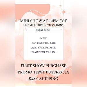 MINI (SILENT) SHOW OCT 22 12PM ANTHRO+FREE PEOPLE